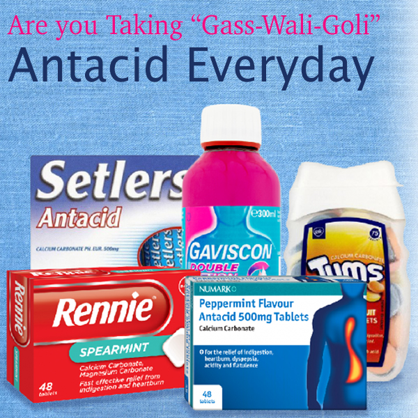 Bad effects of taking antacid everyday