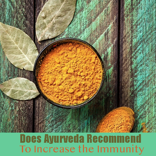 ayurveda about increasing immunity