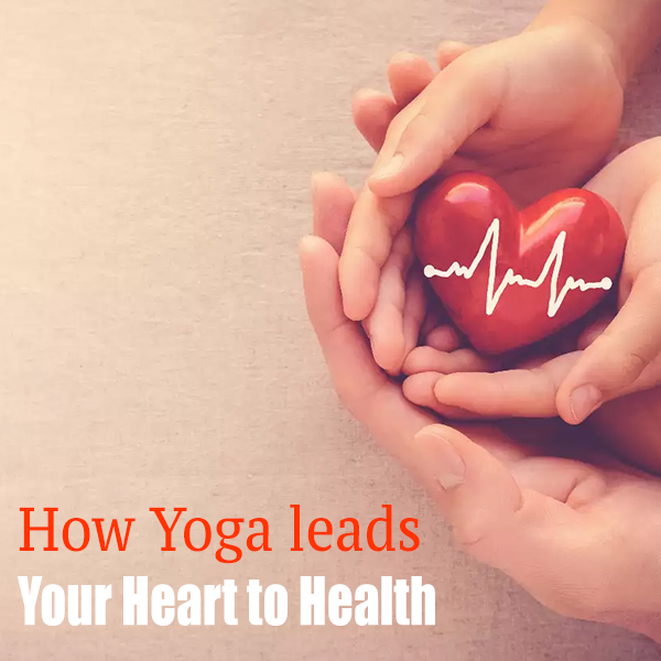 Yoga For Healthy Heart