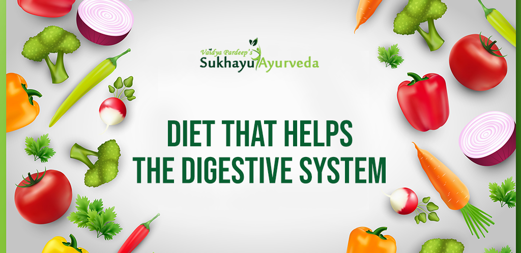 Diet that help the digestive system