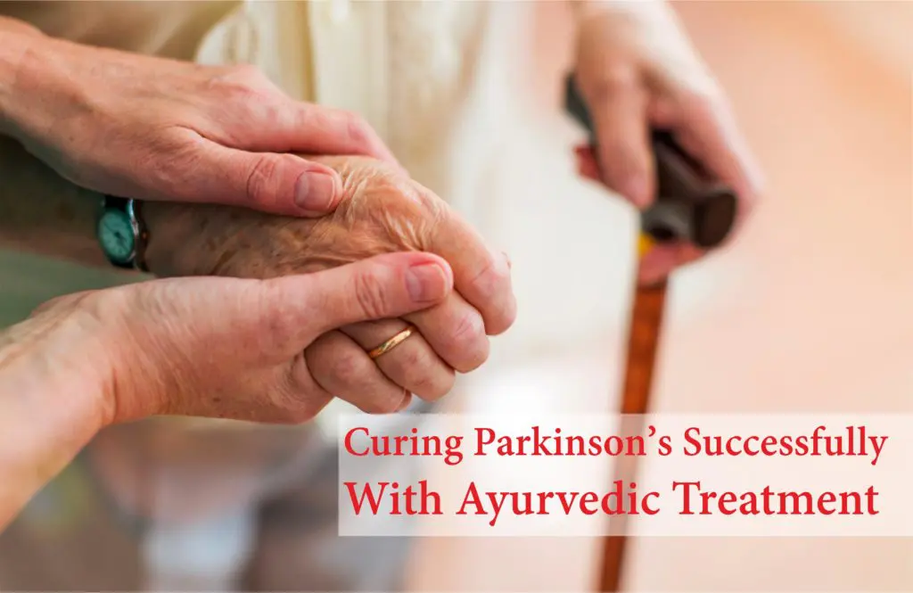 Ayurvedic Treatment for Parkinson's Disease