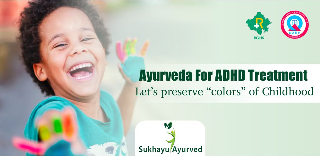 Ayurvedic treatment for ADHD